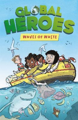 bokomslag Global Heroes: Waves of Waste
