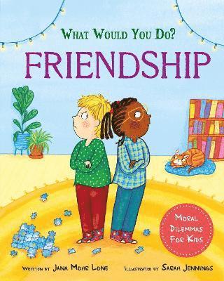 What would you do?: Friendship 1