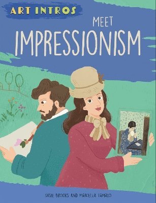 Susie Brooks - Art Intros: Meet Impressionism, Häftad