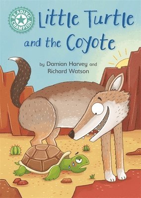 Damian Harvey - Reading Champion: Little Turtle and the Coyote, Häftad