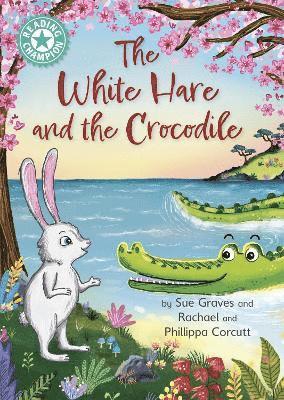 Sue Graves - Reading Champion: The White Hare and the Crocodile, Häftad