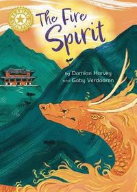 bokomslag Reading Champion: The Fire Spirit: Independent Reading Gold 9