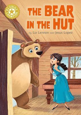 Liz Lennon - Reading Champion: The Bear in the Hut, Inbunden