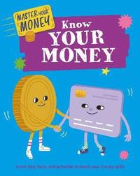 bokomslag Master Your Money: Know Your Money