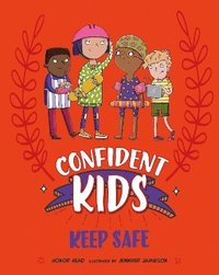 bokomslag Confident Kids!: Keep Safe