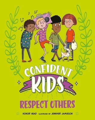 bokomslag Confident Kids!: Respect Others