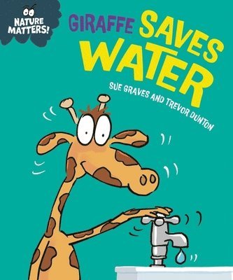 bokomslag Nature Matters: Giraffe Saves Water