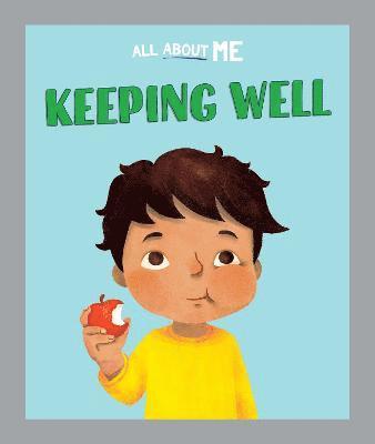 bokomslag All About Me: Keeping Well