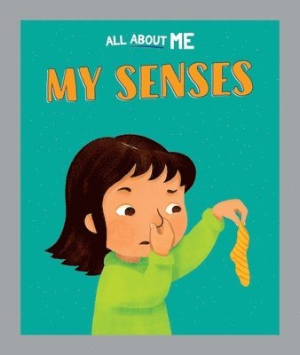 All About Me: My Senses 1