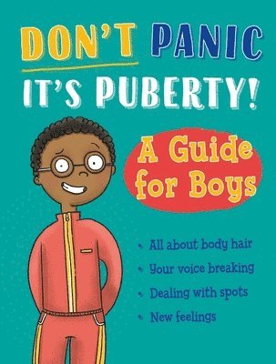 Don't Panic, It's Puberty!: A Guide for Boys, Häftad