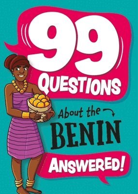 Annabel Savery - 99 Questions About: The Benin, Häftad