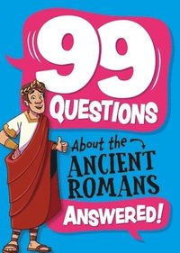 bokomslag 99 Questions About: The Romans