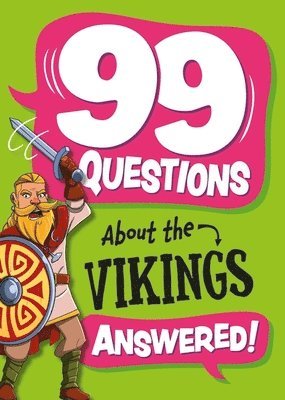 Annabel Savery - 99 Questions About: The Vikings, Häftad