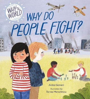 Why in the World: Why Do People Fight? 1