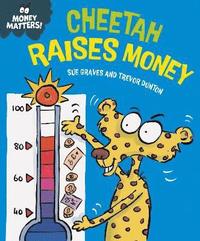 bokomslag Money Matters: Cheetah Raises Money