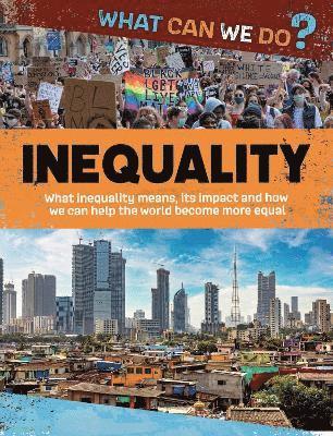 What Can We Do?: Inequality 1