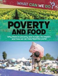 bokomslag What Can We Do?: Poverty and Food