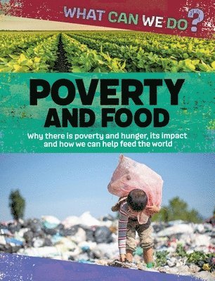 What Can We Do?: Poverty and Food 1