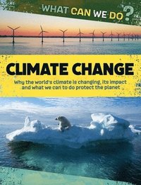 bokomslag What Can We Do?: Climate Change