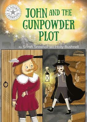 Sarah Snashall, Jackie Hamley - Reading Champion: John and the Gunpowder Plot, Häftad