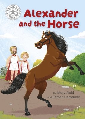 Reading Champion: Alexander and the Horse 1