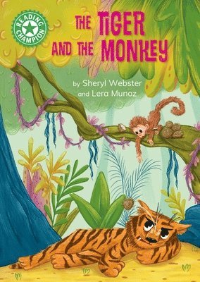 Sheryl Webster - Reading Champion: The Tiger and the Monkey, Häftad