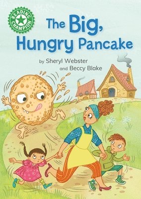 Sheryl Webster - Reading Champion: The Big, Hungry Pancake, Häftad