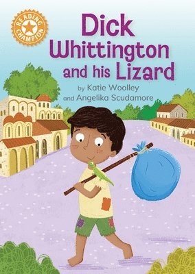 Katie Woolley - Reading Champion: Dick Whittington and his Lizard, Häftad