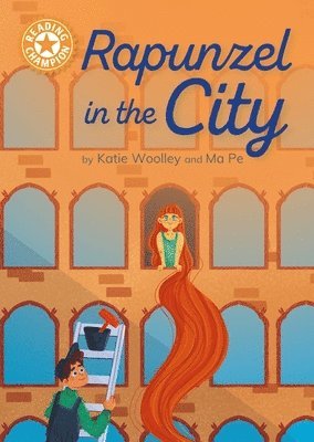 Katie Woolley - Reading Champion: Rapunzel in the City, Inbunden