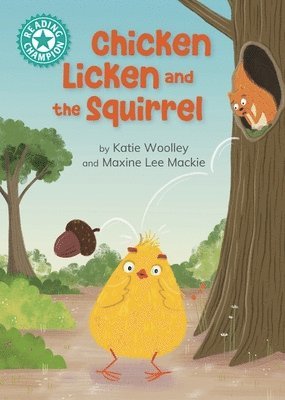 Reading Champion: Chicken Licken and the Squirrel 1