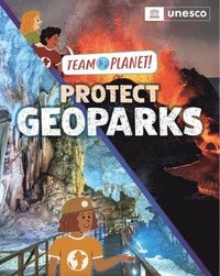 bokomslag Team Planet!: Protect Geoparks