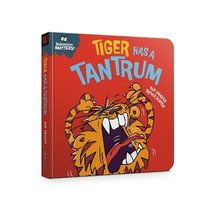 bokomslag Behaviour Matters: Tiger Has a Tantrum - A book about feeling angry