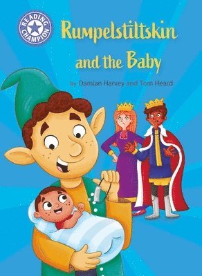 Damian Harvey - Reading Champion: Rumpelstiltskin and the baby, Inbunden