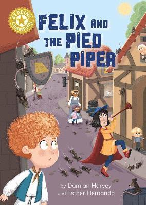 Damian Harvey, Jackie Hamley - Reading Champion: Felix and the Pied Piper, Inbunden