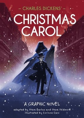 Steve Barlow, Steve Skidmore - Classics in Graphics: Charles Dickens' A Christmas Carol, Inbunden