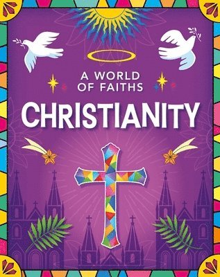 World of Faiths: Christianity