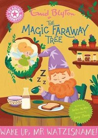 bokomslag Reading Champion: Magic Faraway Tree: Wake Up, Mr Watzisname!