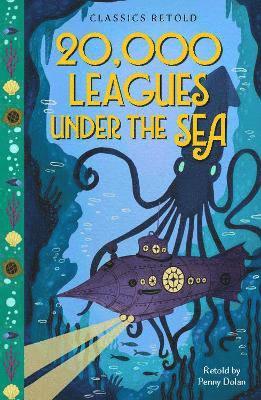 bokomslag Classics Retold: 20,000 Leagues Under the Sea