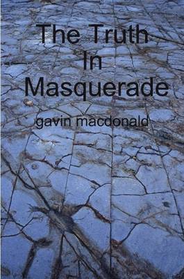 The Truth In Masquerade 1