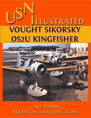 Kev Darling - Vought Sikorsky OS2U Kingfisher, Häftad