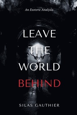 Leave the World Behind 1