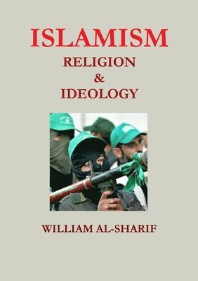 Islamism: Religion and Ideology 1