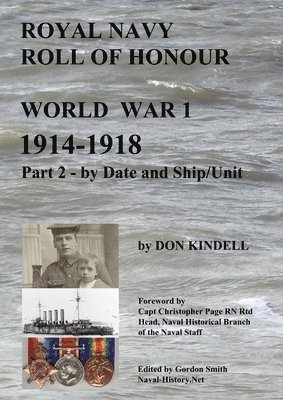 Royal Navy Roll of Honour - World War 1, by Date and Ship/Unit 1