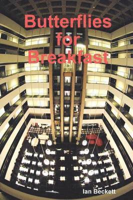 Ian Beckett - Butterflies for Breakfast, Häftad