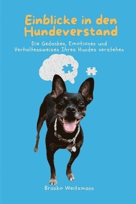 Einblicke in den Hundeverstand 1