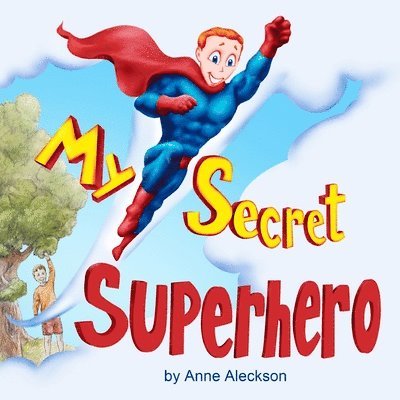 My Secret Superhero 1