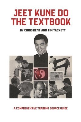 bokomslag Jeet Kune Do The Textbook