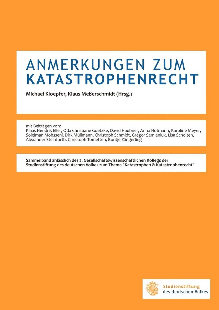 Alexander Steinforth, Soleiman Mohsseni, Michael Kloepfer (Hrsg), Klaus Messerschmidt (Hrsg) - Anmerkungen Zum Katastrophenrecht, Häftad