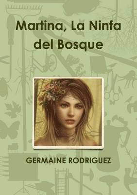 bokomslag Martina, La Ninfa Del Bosque