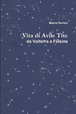 Vita Di Avile Tite